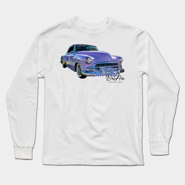 1952 Chevrolet BelAir Convertible Long Sleeve T-Shirt by Gestalt Imagery